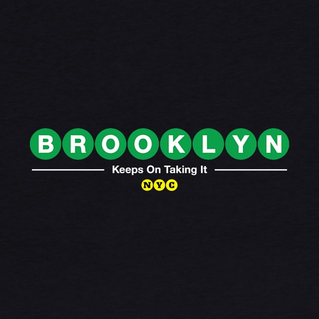 Brooklyn Keeps on Taking It by nycsubwaystyles